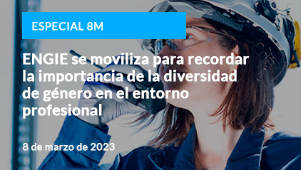 Engie especial 8M se moviliza paraa recordar la importante de la diversidad en el entorno profesional