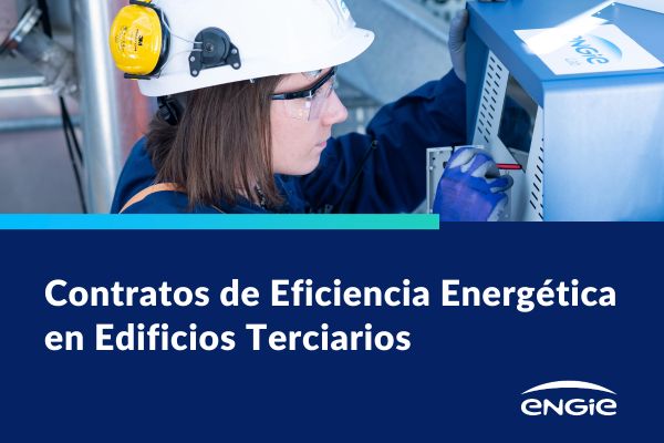 Contratos de Eficiencia Energética en Edificios Terciarios